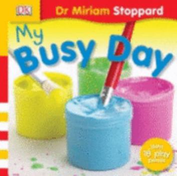 Board book My Busy Day (Toddler Playskills) Book