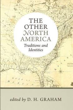 Paperback The Other North America: Traditions and Identities Book