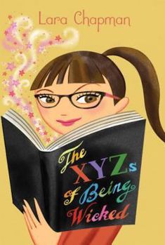 The XYZs of Being Wicked - Book #1 of the Xyzs of Being Wicked