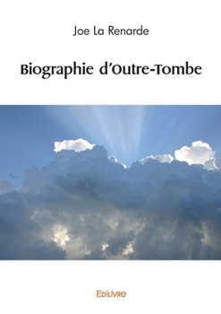 Paperback Biographie d'Outre-Tombe [French] Book