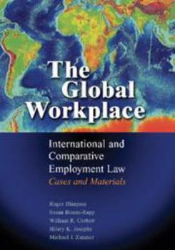 Printed Access Code The Global Workplace: International and Comparative Employment Law - Cases and Materials Book