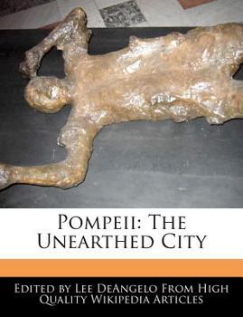 Paperback Pompeii: The Unearthed City Book