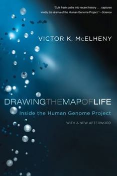 Paperback Drawing the Map of Life: Inside the Human Genome Project Book