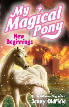Paperback My Magical Pony 15: New Beginnings Book