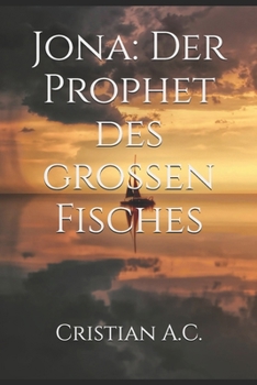 Paperback Jona: Der Prophet des großen Fisches [German] Book