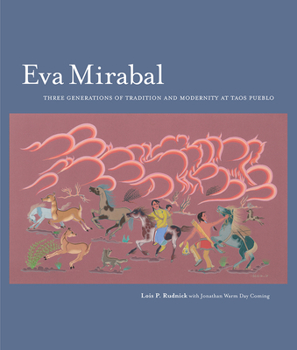 Hardcover Eva Mirabal: Three Generations of Tradition and Modernity at Taos Pueblo Book