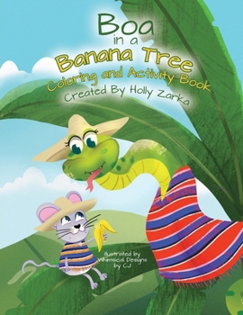 Paperback Boa in a Banana Tree Coloring and Activity Book
