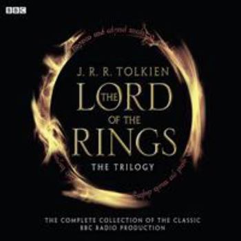 Audio CD The Lord of the Rings: The Trilogy: The Complete Collection of the Classic BBC Radio Production Book