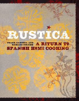 Hardcover Rustica: A Return to Spanish Home Cooking Book