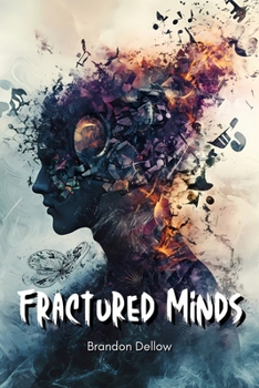 Paperback Fractured Minds: 8 Mental Health Short Stories Book