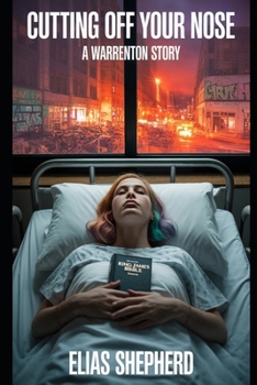 Paperback Cutting Off Your Nose: A Warrenton Story Book