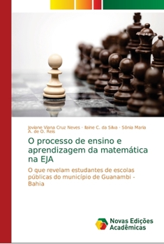 Paperback O processo de ensino e aprendizagem da matemática na EJA [Portuguese] Book