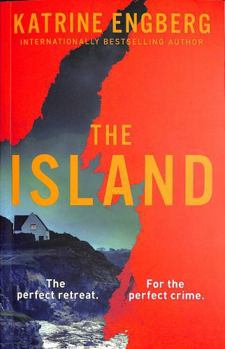 Paperback The Island: The Next Gripping Scandinavian Noir Thriller from the International Bestseller for 2023 Book