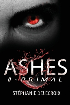 Paperback Ashes: Tome 2: Primal [French] Book