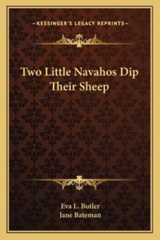 Paperback Two Little Navahos Dip Their Sheep Book