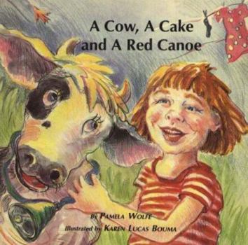 Paperback A Cow, a Cake and a Red Canoe Book