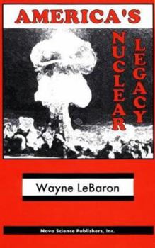 Hardcover America's Nuclear Legacy Book