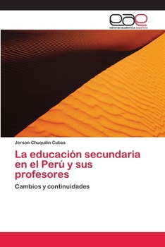 Paperback La educación secundaria en el Perú y sus profesores [Spanish] Book