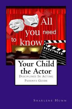 Paperback Your Child the Actor: Parents guidebook Book