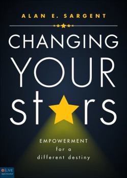 Paperback Changing Your Stars: Empowerment for a Different Destiny Book