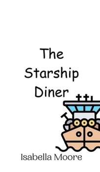 Hardcover The Starship Diner Book