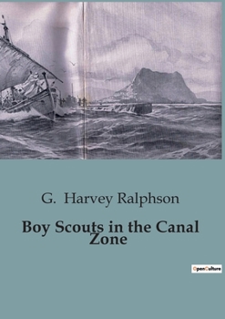 Paperback Boy Scouts in the Canal Zone Book