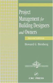 Hardcover Project Management for Building Designers and Owners, Second Edition Book