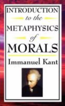 Paperback Introduction to the Metaphysic of Morals Book