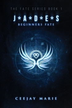 Paperback J*a*d*e*s: Beginners Fate: The Fate Series: Book 1 Book
