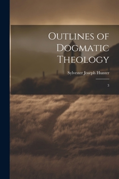 Paperback Outlines of Dogmatic Theology: 3 Book