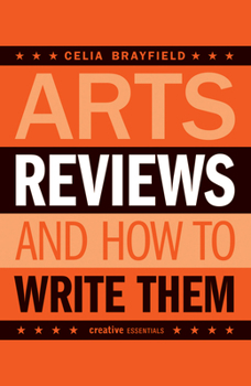 Paperback Arts Reviews: And How to Write Them Book