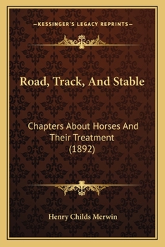 Paperback Road, Track, And Stable: Chapters About Horses And Their Treatment (1892) Book