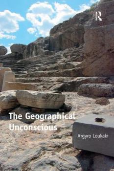 Paperback The Geographical Unconscious Book