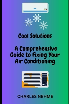 Paperback A Comprehensive Guide to Fixing Your Air Conditioning Book
