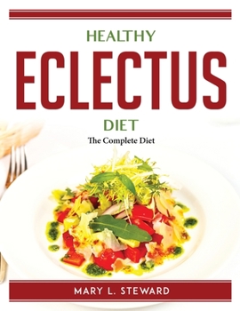 Paperback Healthy Eclectus Diets: The Complete Diet Book