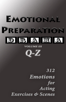 Paperback Emotional Preparation: Volume III: A Comprehensive Guide for Actors Book