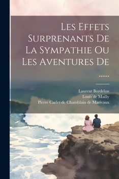 Paperback Les Effets Surprenants De La Sympathie Ou Les Aventures De ...... [French] Book