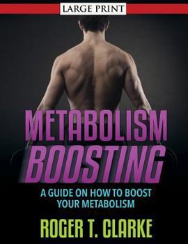 Paperback Metabolism Boosting [Large Print] Book