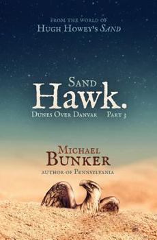 Paperback Dunes Over Danvar 3: Sand Hawk. Book