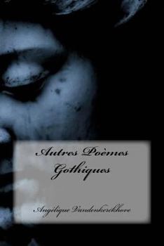 Paperback Autres Poèmes Gothiques [French] Book