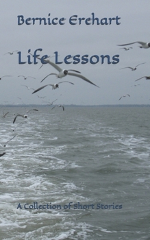 Paperback Life Lessons: A Collection of Short Stories Book