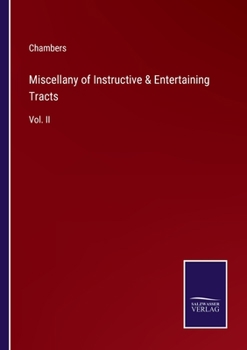 Paperback Miscellany of Instructive & Entertaining Tracts: Vol. II Book