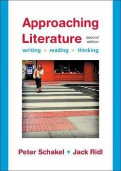 Paperback Approaching Literature: Writing, Reading, Thinking Book