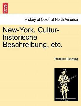 Paperback New-York. Cultur-Historische Beschreibung, Etc. Book