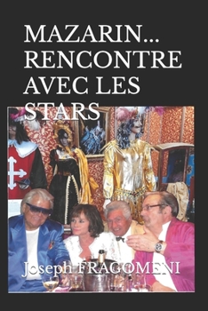 Paperback Mazarin... Rencontre Avec Les Stars [French] Book