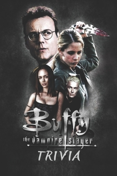 Paperback Buffy the Vampire Slayer Trivia Book