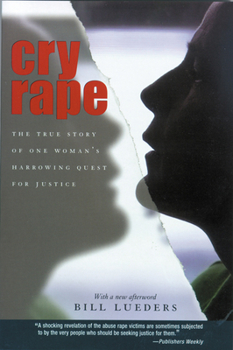 Paperback Cry Rape: The True Story of One Woman's Harrowing Quest for Justice Book