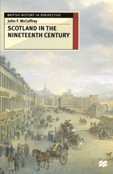 Paperback Scotland in the Nineteenth Century Book