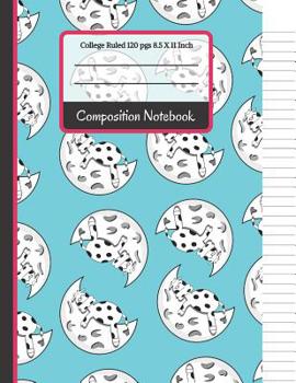 Paperback Composition Notebook: Moons & Cows College Ruled Notebook for School, Students and Teachers Book