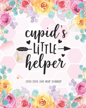 Paperback Cupid's Little Helper 2020-2024 Five Year Planner: Agenda Schedule 60 Months Calendar Federal Holidays Business Planner Appointment Notebook Goal Year Book